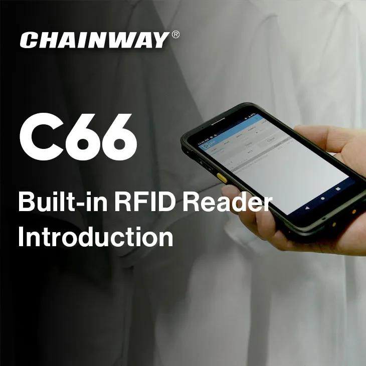 Chainway C66 Built-in RFID Reader